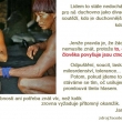 Inteligence se rozv�j� pouze  ve vnit�n�m postoji klidu a laskavosti